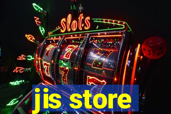 jis store