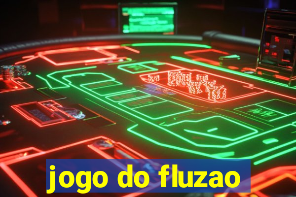 jogo do fluzao