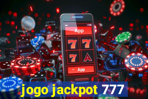 jogo jackpot 777