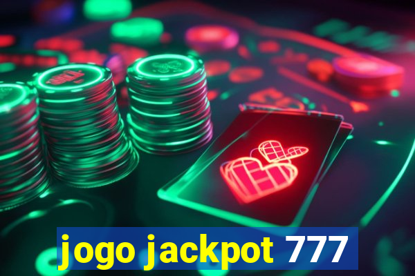 jogo jackpot 777