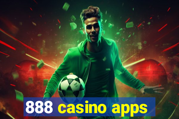 888 casino apps