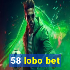 58 lobo bet