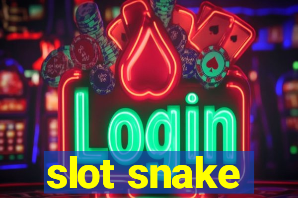 slot snake