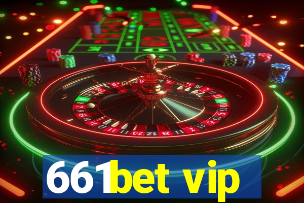 661bet vip