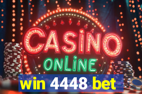 win 4448 bet