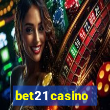 bet21 casino