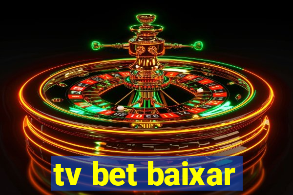 tv bet baixar