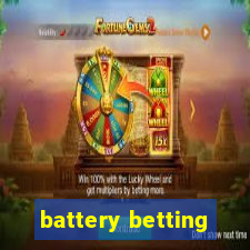 battery betting