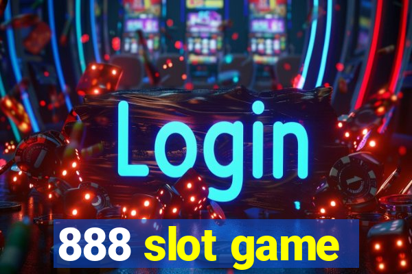 888 slot game