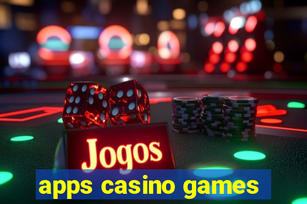 apps casino games