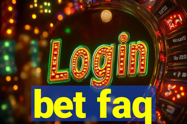 bet faq