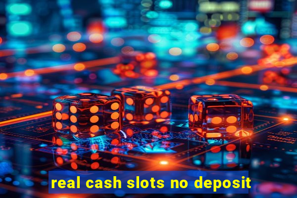 real cash slots no deposit