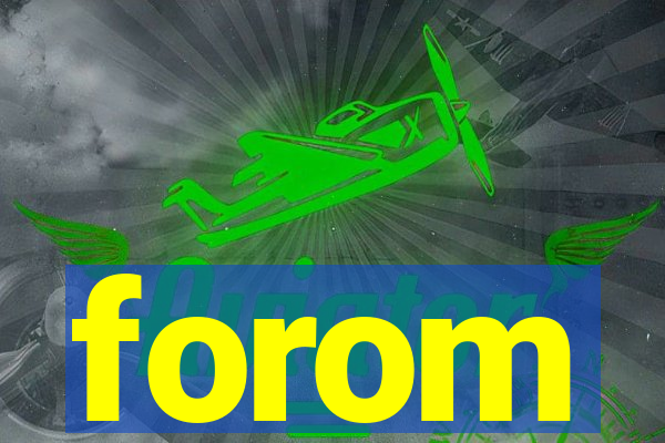 forom