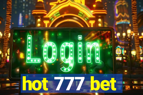 hot 777 bet