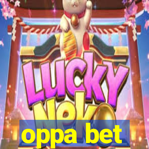 oppa bet