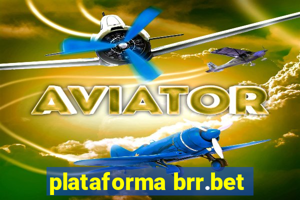 plataforma brr.bet