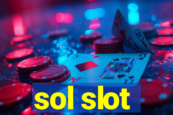 sol slot