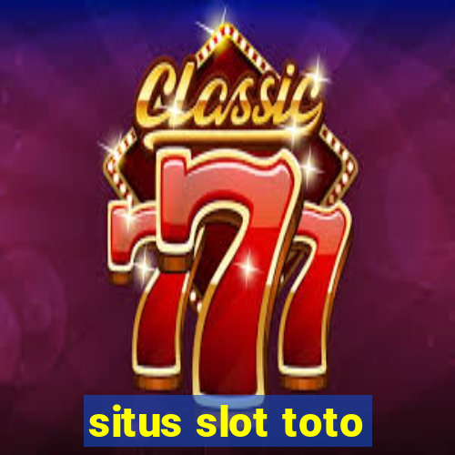 situs slot toto