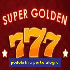 podolatria porto alegre