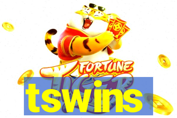 tswins