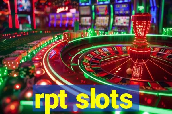 rpt slots