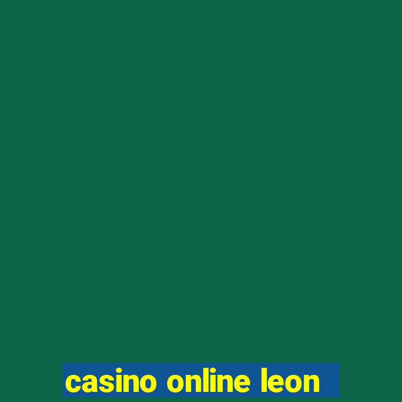 casino online leon