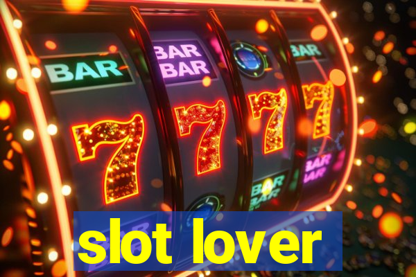 slot lover