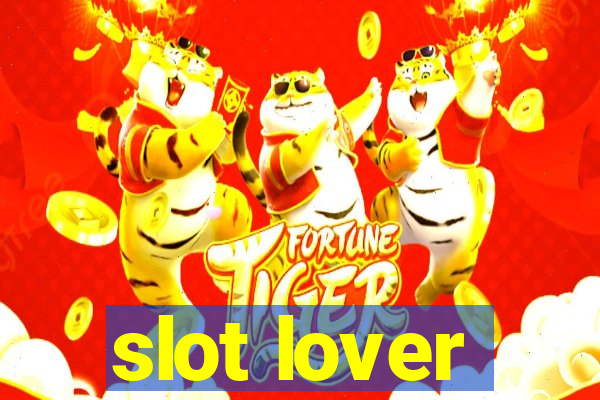 slot lover