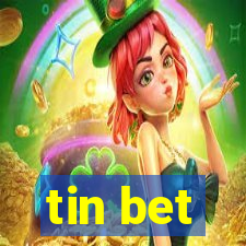 tin bet