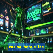 casino hotels las vegas nv