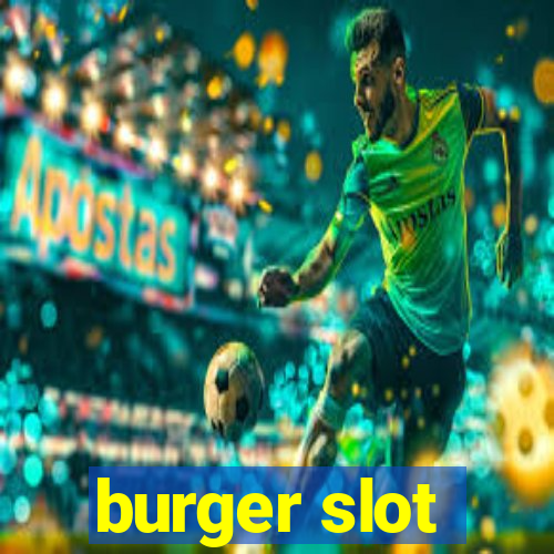 burger slot