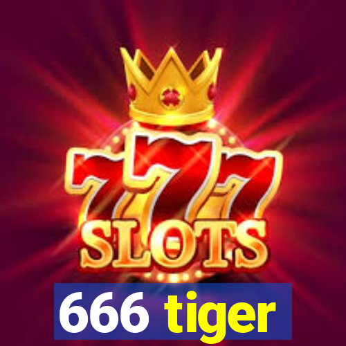 666 tiger