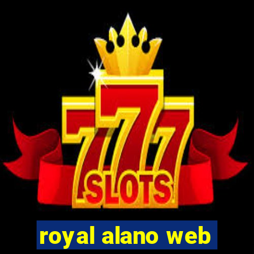 royal alano web