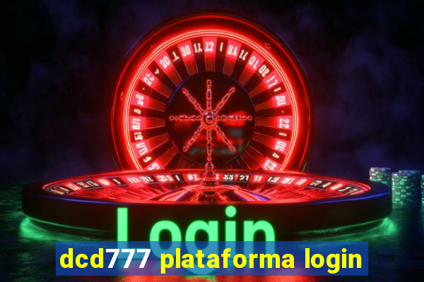 dcd777 plataforma login