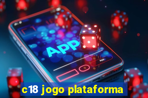 c18 jogo plataforma