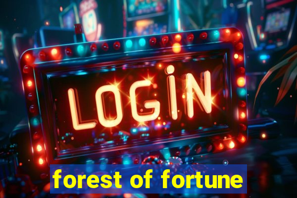 forest of fortune