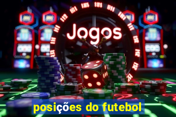 posições do futebol