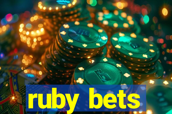 ruby bets