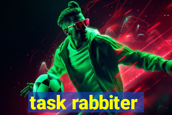 task rabbiter