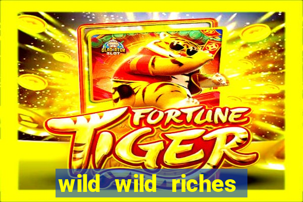 wild wild riches como jogar