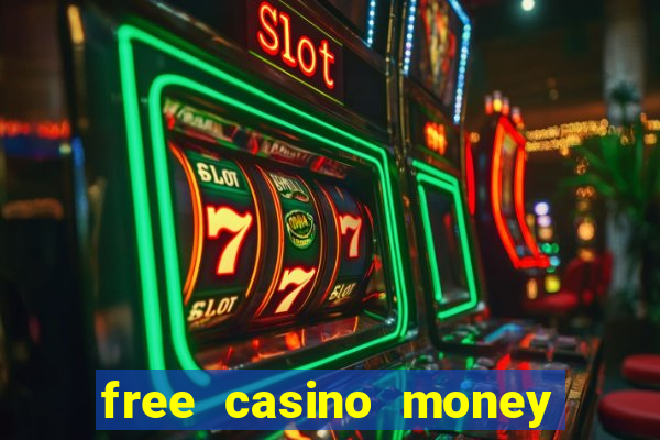 free casino money without deposit