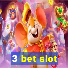 3 bet slot