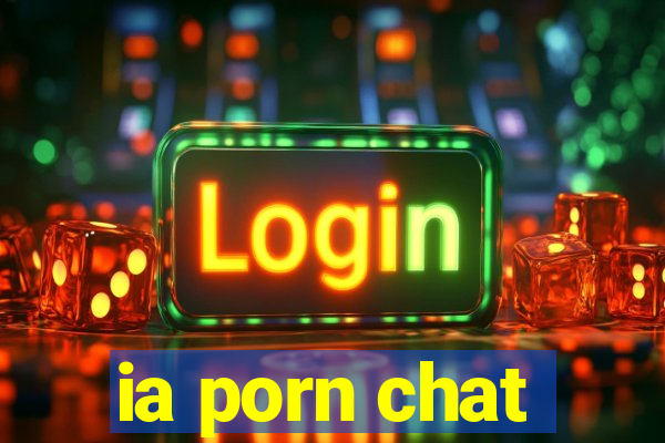 ia porn chat