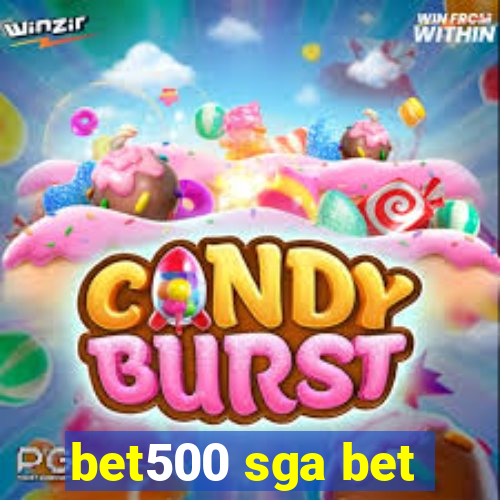 bet500 sga bet