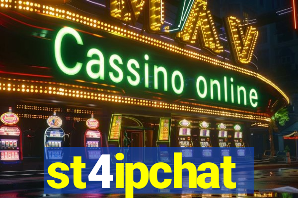 st4ipchat