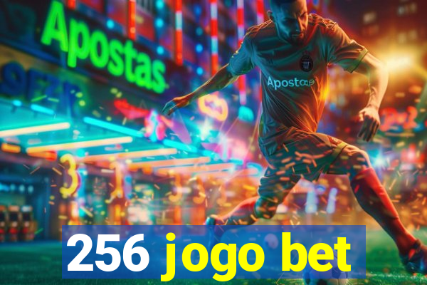 256 jogo bet