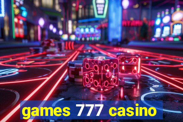 games 777 casino