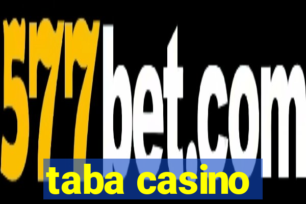 taba casino