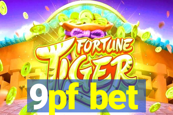 9pf bet