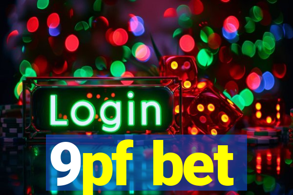 9pf bet